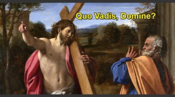 Quo Vadis, Domine?