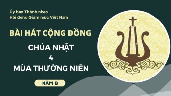 Bài hát cộng đồng Chúa nhật 4 TN -B