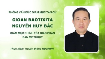Phỏng vấn Đức Giám mục GB.Nguyễn Huy Bắc