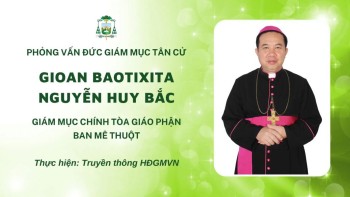 Phỏng vấn Đức Giám mục GB. Nguyễn Huy Bắc