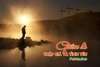 Giê-su là thập giá và tình yêu