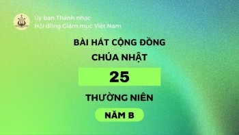 Bài hát cộng đồng Chúa nhật 25 Thường Niên -B