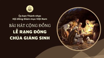 Bài hát cộng đồng lễ Rạng đông Giáng sinh -2024