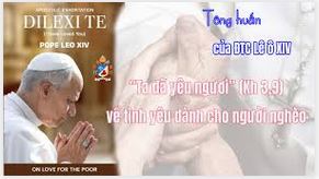 CANH THỨC GIÁNG SINH: DILEXI TE – “TA ĐÃ YÊU CON”