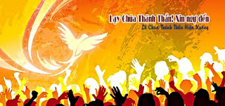 “Lạy Chúa Thánh Thần, xin ngự đến.”