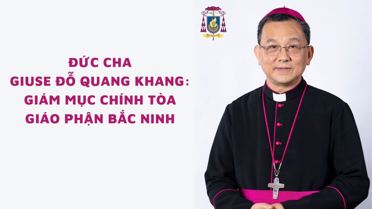 Giám mục Chính tòa giáo phận Bắc Ninh