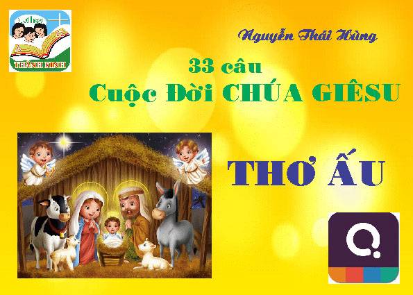 Q. Thơ Ấu - Cuộc Đời Chúa Giêsu - 33 câu 2/2 (17-33)