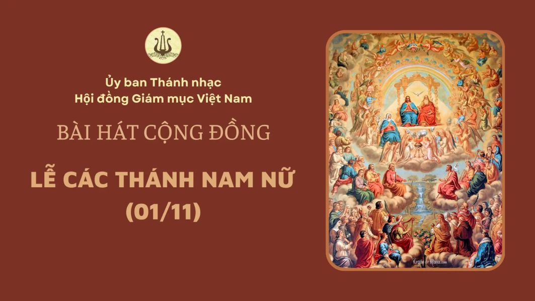 Bài hát cộng đồng Lễ các thánh nam nữ 2024